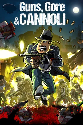 Обложка игры «Guns, Gore & Cannoli»